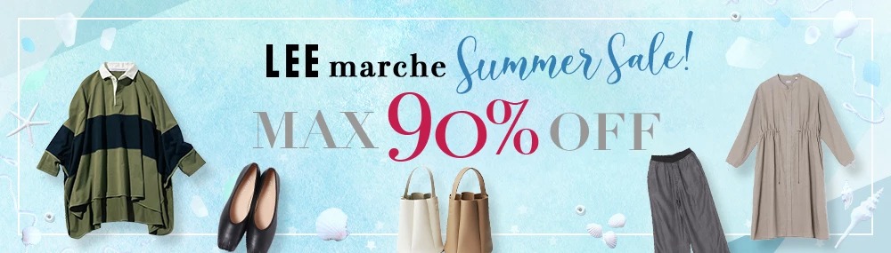 LEE marche Summer Sale!
MAX90%OFF