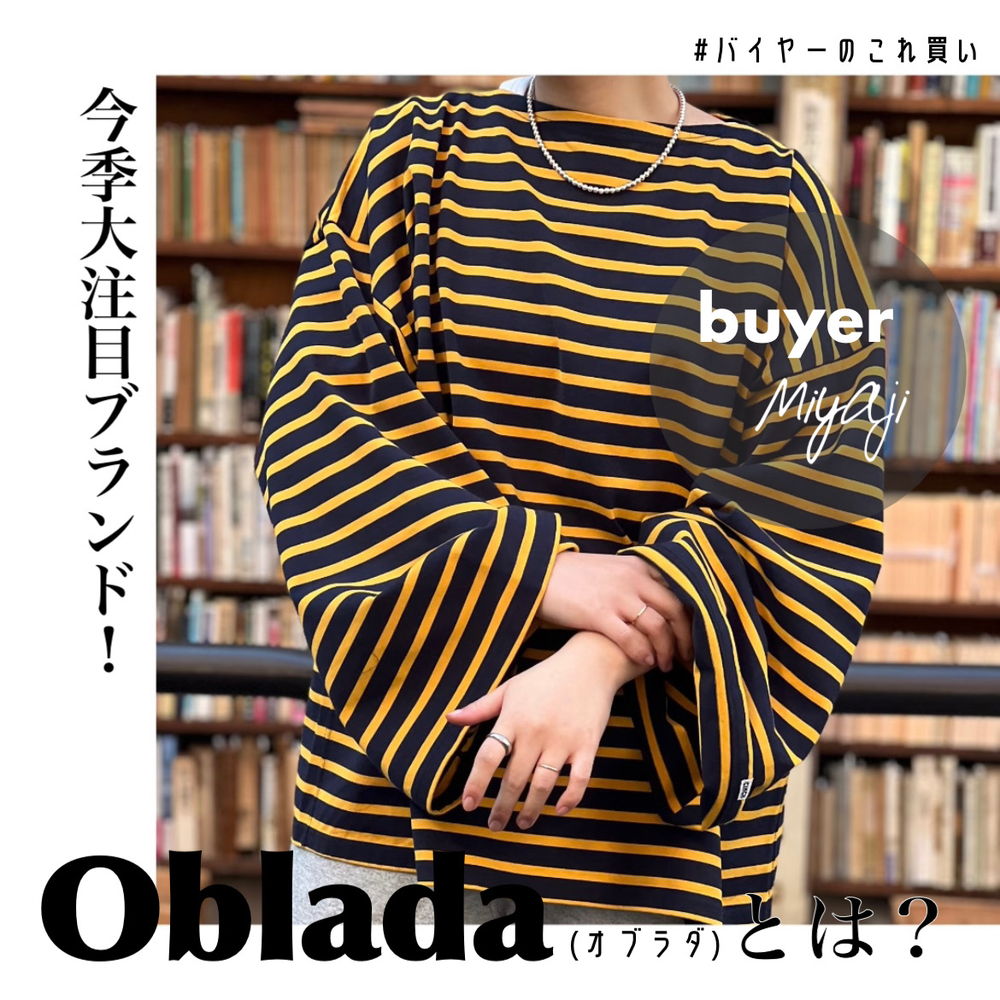 New Open】ネクストブレイク！！NEWブランド「oblada（オブラダ）」と