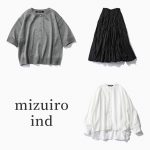 <span class="title">【50代 ファッション】mizuiro ind バイヤー厳選５アイテム</span>
