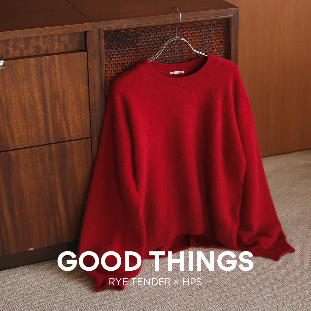 【RYE TENDER】別注DELMAR SWEATER | GOOD THINGS Vol.39