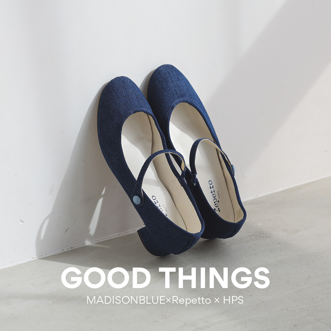 【MADISONBLUE】別注REPETTO ROSE DENIM | GOOD THINGS Vol.43