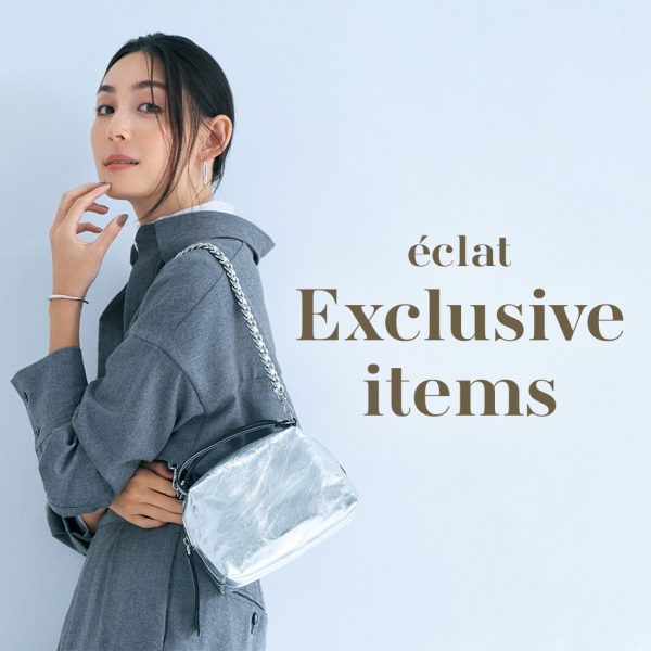 eclat Exclusive items