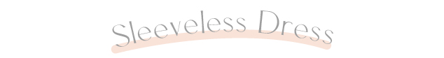 Sleeveless Dress