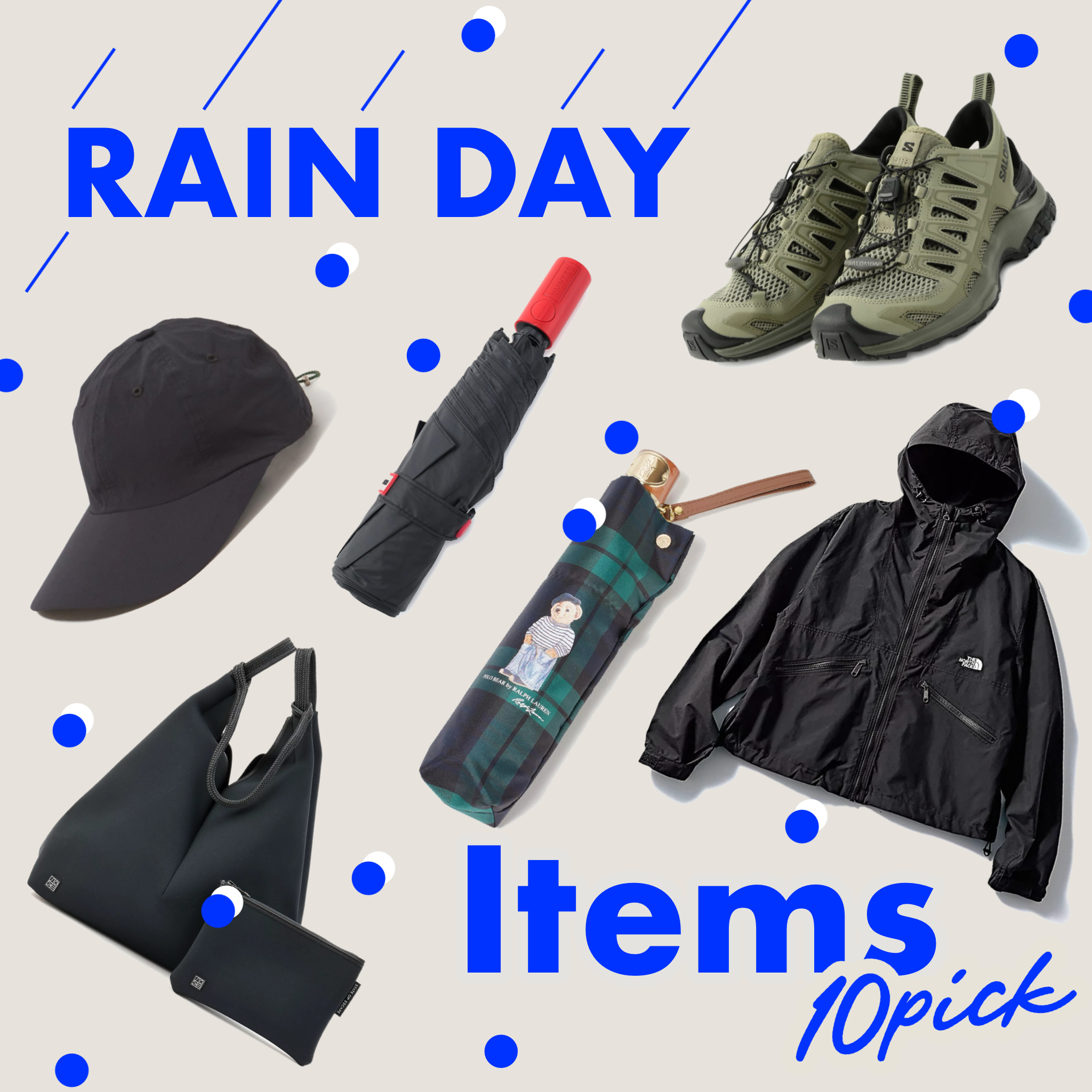 RAINY DAY ITEMS 10|雨の日を快適にする機能派アイテム集めました!