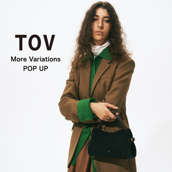 ＼期間限定／人気のバッグブランド【TOV（トーヴ）】の モアバリエーションPOP UP開催！｜40代ファッション