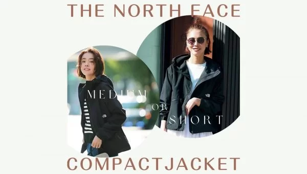 THE NORTH FACE (ザ・ノース・フェイス)人気のコンパクトジャケットにショート丈が登場！徹底紹介【30～40代ファッション】